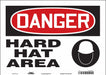 Safety Sign 10 in x 14 in Vinyl
