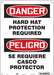 Safety Sign 14 inx10 in Aluminum