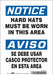 Safety Sign 10 in x 7 in Vinyl