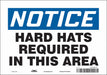 Safety Sign 7 in x 10 in Vinyl