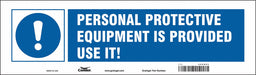 Safety Sign 5 in x 17 in Vinyl
