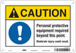 Safety Sign 7 in x 10 in Polyethylene