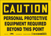 J6965 Safety Sign 5 inx7 in Vinyl