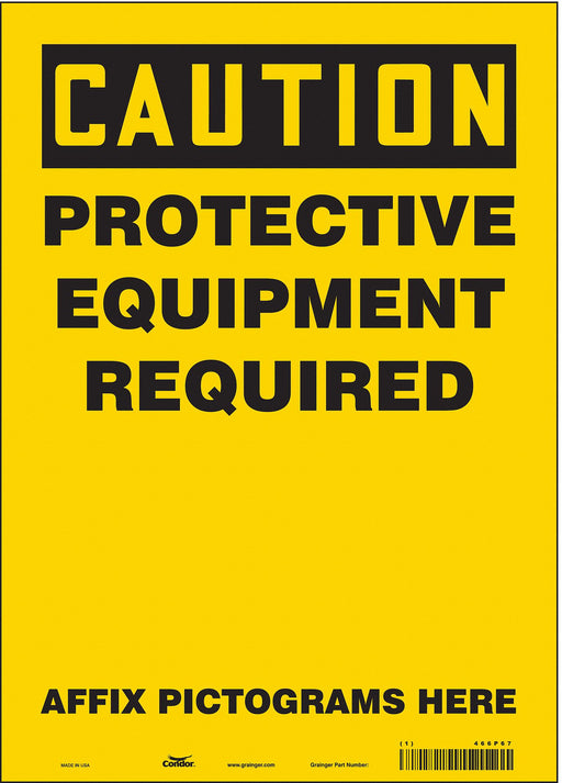 Safety Sign 14 in x 10 in Vinyl