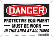 Safety Sign 7 in x 10 in Polyethylene