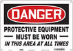 Safety Sign 10 inx14 in Polyethylene