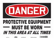 Safety Sign 10 in x 14 in Vinyl