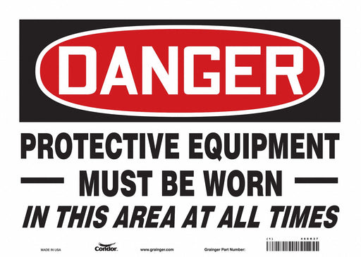 Safety Sign 10 in x 14 in Vinyl