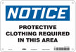 K0689 Safety Sign 7 inx10 in Polyethylene