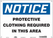 K0689 Safety Sign 10 in x 14 in Polyethylene