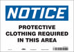 K0689 Safety Sign 7 inx10 in Vinyl