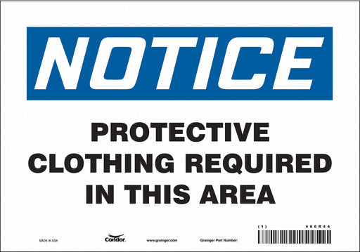 K0689 Safety Sign 7 inx10 in Vinyl