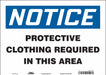 K0689 Safety Sign 10 in x 14 in Vinyl
