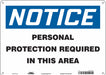 Safety Sign 10 inx14 in Polyethylene