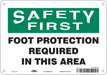 Safety Sign 7 in x 10 in Polyethylene