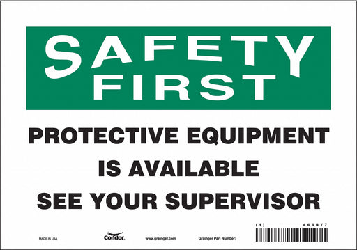 Safety Sign 7 inx10 in Vinyl