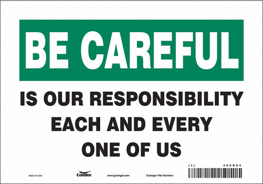 Safety Sign 7 inx10 in Vinyl