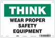 Safety Sign 7 in x 10 in Polyethylene