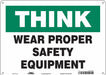Safety Sign 10 inx14 in Polyethylene