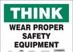 Safety Sign 10 in x 14 in Vinyl