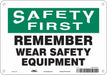 Safety Sign 7 in x 10 in Aluminum