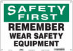 Safety Sign 10 inx14 in Aluminum