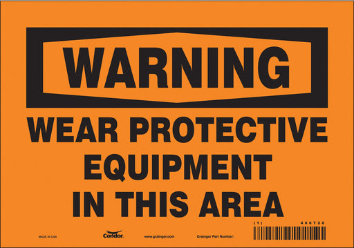Safety Sign 7 in x 10 in Vinyl