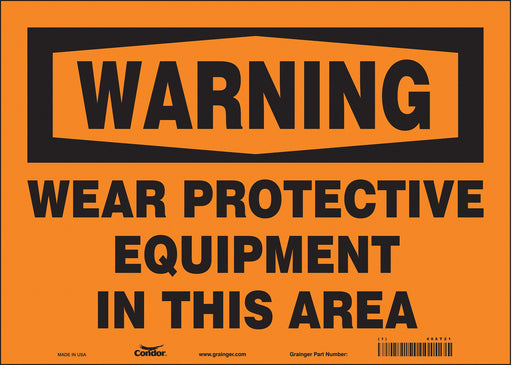 Safety Sign 10 in x 14 in Vinyl