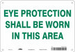 Safety Sign 7 in x 10 in Polyethylene