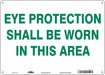 Safety Sign 10 in x 14 in Polyethylene