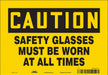 Safety Sign 7 inx10 in Vinyl