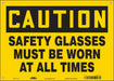 Safety Sign 10 in x 14 in Vinyl