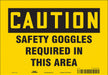 Safety Sign 7 in x 10 in Vinyl