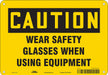 Safety Sign 7 in x 10 in Aluminum