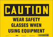 Safety Sign 7 in x 10 in Vinyl