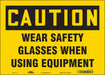 Safety Sign 10 in x 14 in Vinyl
