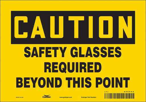 Safety Sign 7 inx10 in Vinyl