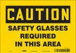 Safety Sign 7 inx10 in Vinyl