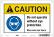 Safety Sign 7 inx10 in Polyethylene