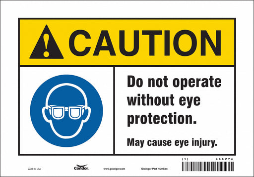 Safety Sign 7 in x 10 in Vinyl