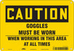 Safety Sign 7 in x 10 in Polyethylene