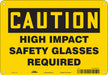 Safety Sign 7 in x 10 in Polyethylene