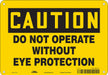 Safety Sign 7 in x 10 in Aluminum