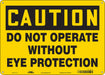 Safety Sign 10 inx14 in Polyethylene