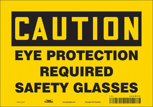 Safety Sign 7 inx10 in Vinyl