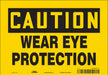Safety Sign 7 inx10 in Vinyl