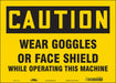 Safety Sign 10 in x 14 in Vinyl