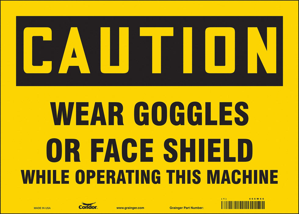 Safety Sign 10 in x 14 in Vinyl