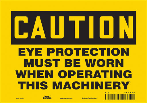 Safety Sign 7 in x 10 in Vinyl