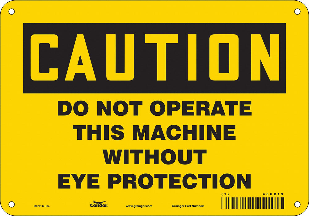 Safety Sign 7 inx10 in Polyethylene